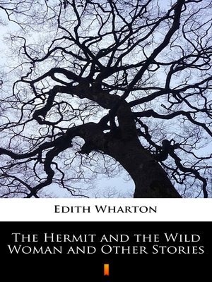 cover image of The Hermit and the Wild Woman and Other Stories